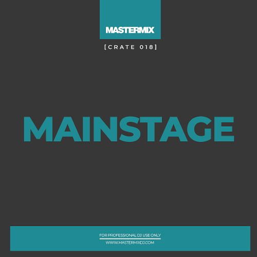 Mastermix Crate 018: Mainstage (2021)