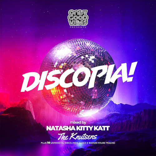 Discopia - Only Good Vibes Music (2021)