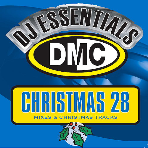 DMC DJ Essentials Christmas 28 (Mixes & Christmas Tracks) (2021)