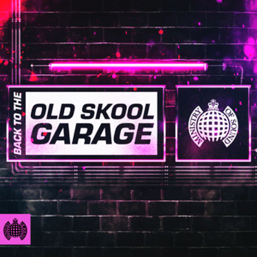 Back To The Old Skool Garage - Ministry of Sound (2021)