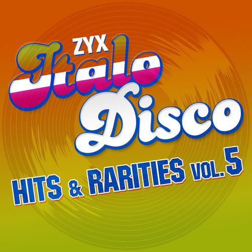 ZYX Italo Disco Hits & Rarities Vol. 5 (2021)