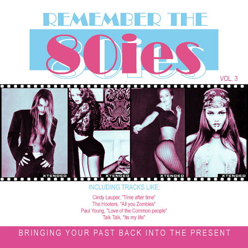 Remember The 80ies Volume 03 (Another Day In Paradise)