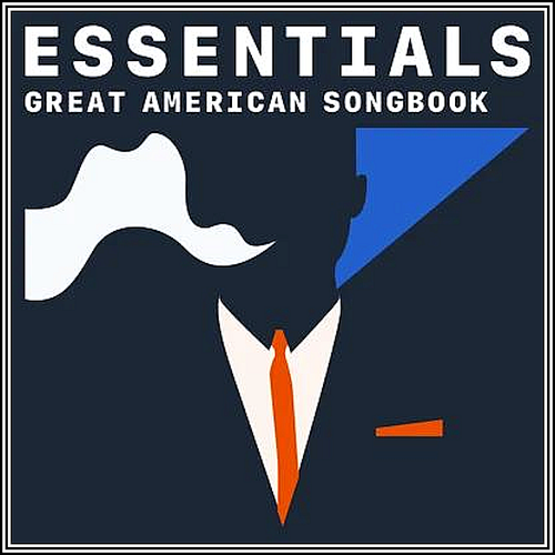 Great American Songbook Essentials (2021)