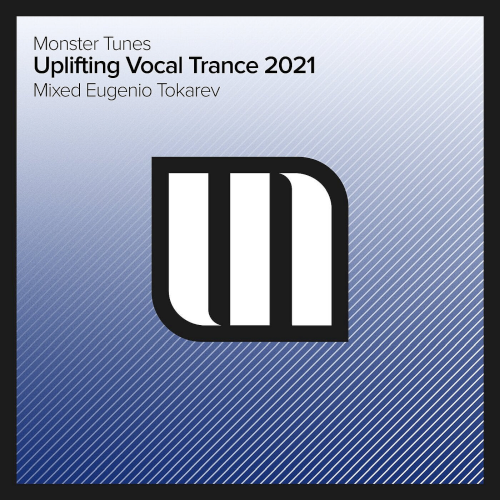 Uplifting Vocal Trance 2021 - Mixed by Eugenio Tokarev (2021)