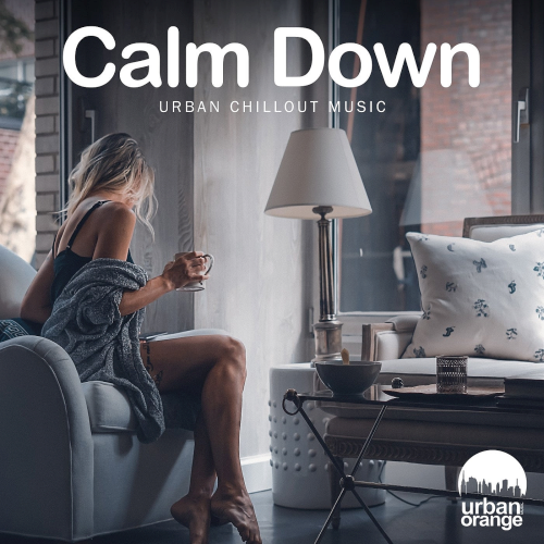 Urban Orange - Calm Down: Urban Chillout Music (2021)