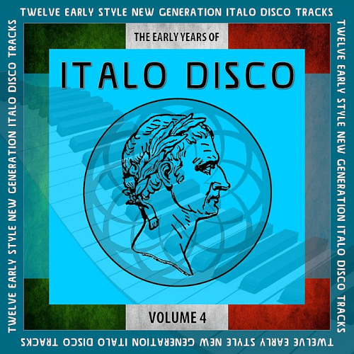The Early Years of Italo Disco Vol. 4 (2022)