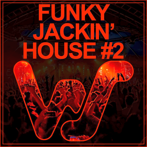 World Sound Funky Jackin House #2 (2022)