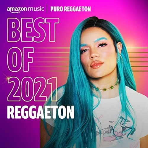 Best of 2021꞉ Reggaeton (2022)