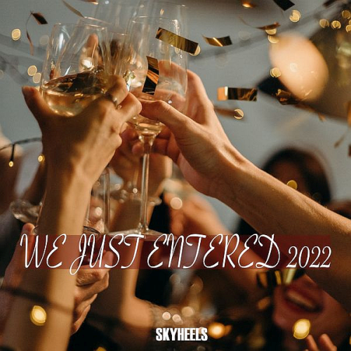 We Just Entered (2022)