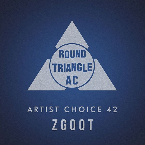 Artist Choice 42: ZGOOT (2022)