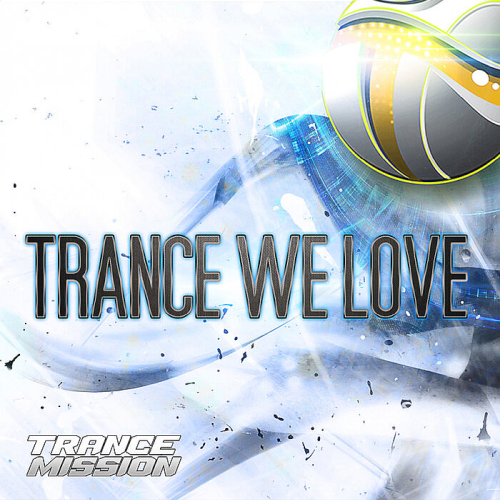 Trance We Love 4 (Extended Mixes) (2022)