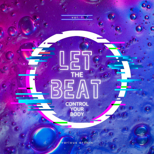 Let The Beat Control Your Body Vol. 1 (2022)