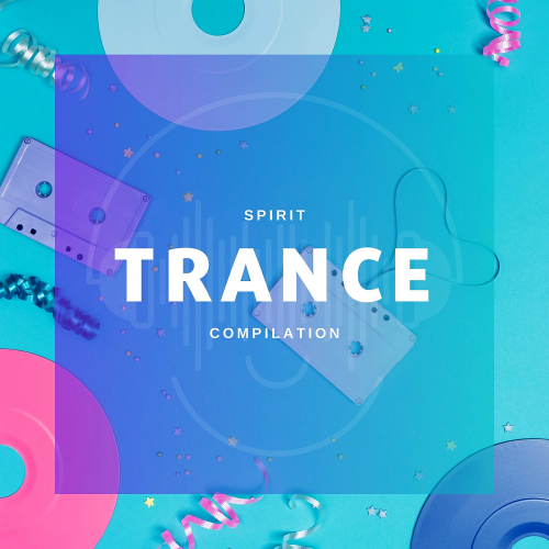Spirit Trance Compilation (2022)