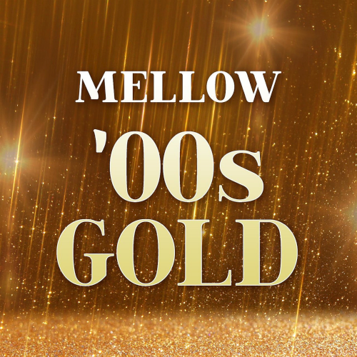 Various Artists - Mellow '00s Gold (2022)