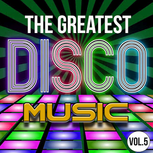 The Greatest Disco Music Volume 01-05 (Oscardigital Records)
