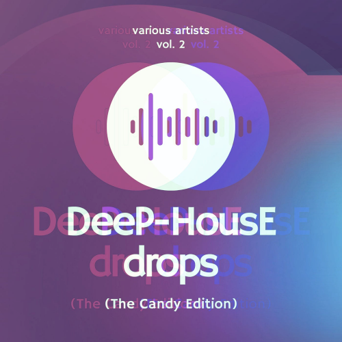 Deep-House Drops (The Candy Edition) Vol. 2 (2022)