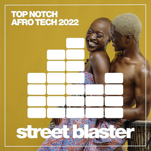 Top Notch Afro Tech (2022)
