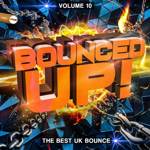 Bounced Up! Vol. 10 (The Best UK Bounce) (2022)