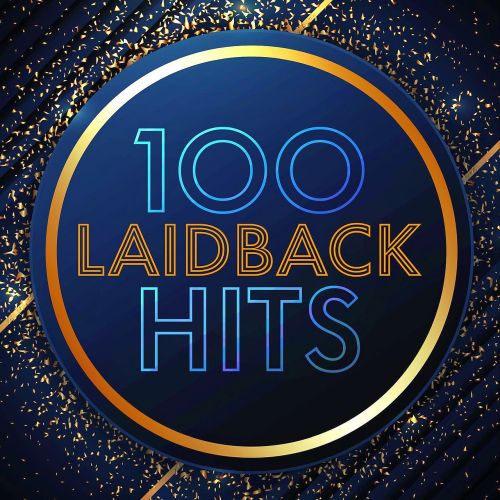 100 Laidback Hits (2022)