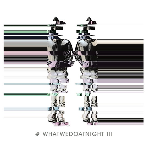 Blank & Jones - #WhatWeDoAtNight 3 (2022)