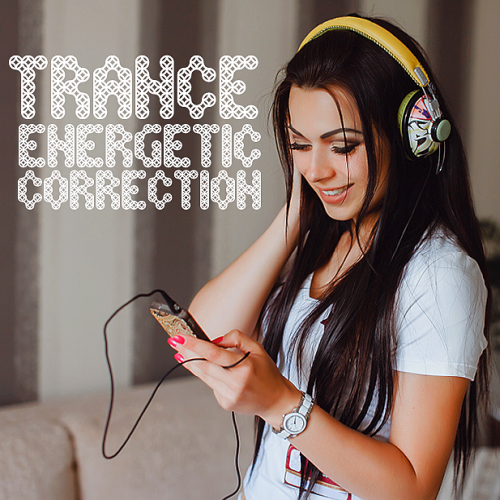 Trance Energetic Correction (2022)