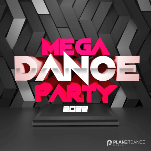 Mega Dance Party (2022)