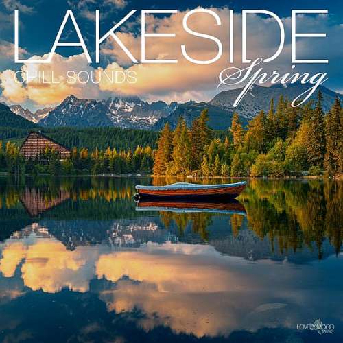 Lakeside Chill Sounds - Spring (2022)