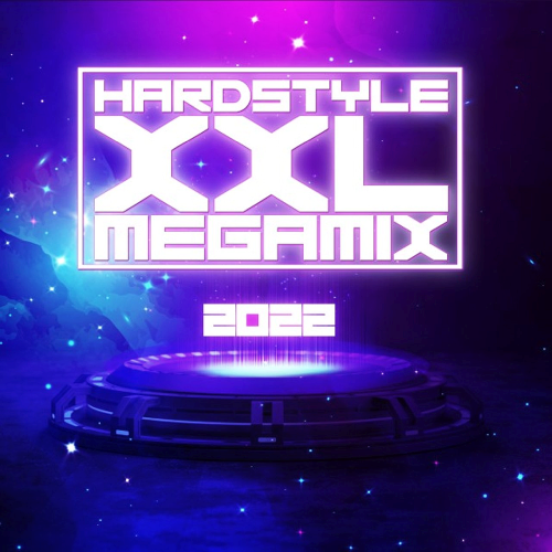 Hardstyle XXL Megamix (2022)