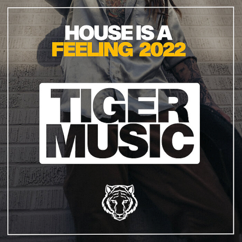 House Is A Feeling (2022)