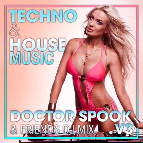 Techno & House Music Vol. 3 (Dj Mix) (2022)