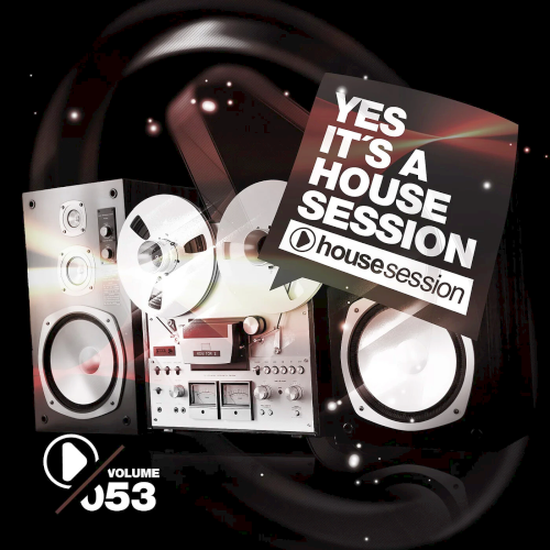 Yes, Its a Housesession Vol. 53 (2022)