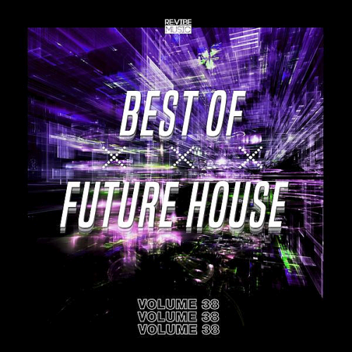 Best of Future House Vol. 38 (2022)
