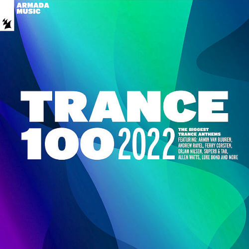 Trance 100: Armada Music Albums (2022)