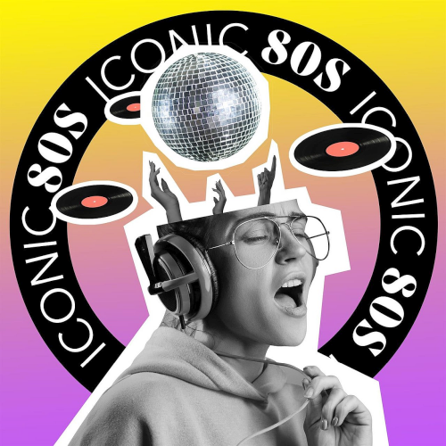 Iconic 80s (X5 Music Group) (2022)