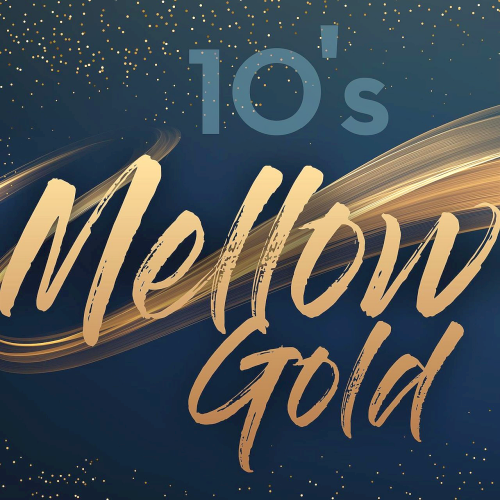 10's Mellow Gold (2022)