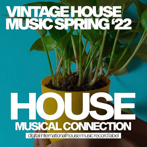 Vintage House Music Spring '22 (2022)