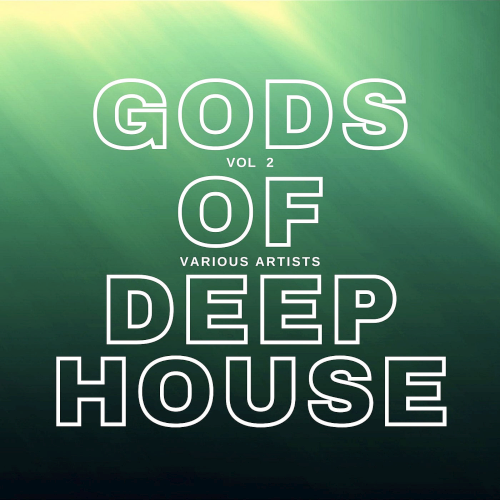 Gods Of Deep-House Vol. 2 (2022)