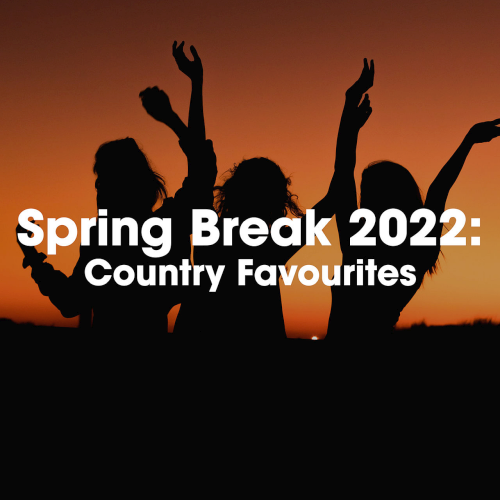 Spring Break 2022: Country Favourites (2022)