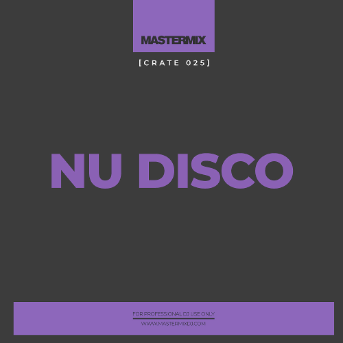 Mastermix Crate 025: Nu Disco (2022)