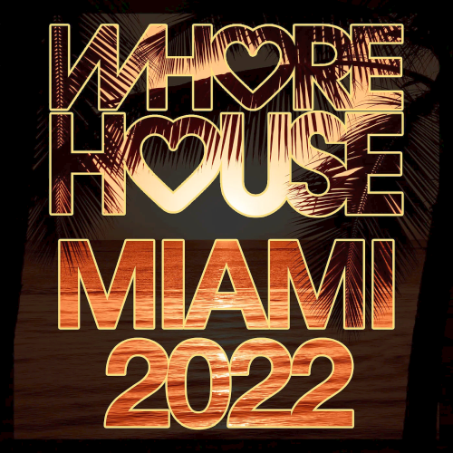Whore House Miami (2022)