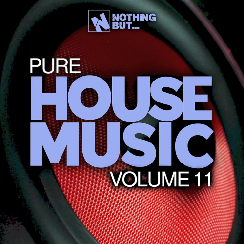 Nothing But... Pure House Music Vol. 11 (2022)