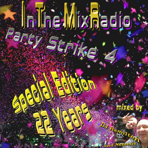 Inthemixradio - Party Strike 4 (Special Editon 22 Years) (2022)