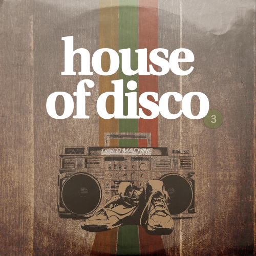 House Of Disco Vol. 3 (2022)