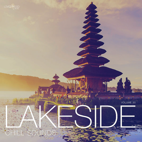 Lakeside Chill Sounds Vol. 30 (2022)
