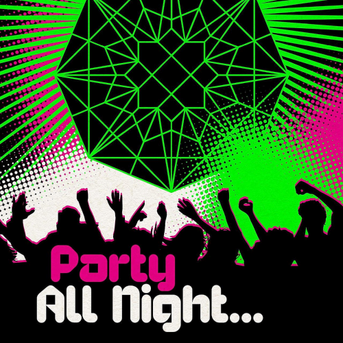 Various Artists - Party All Night (2022)