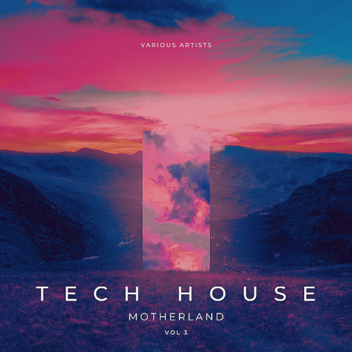 Tech House Motherland Vol. 3 (2022)