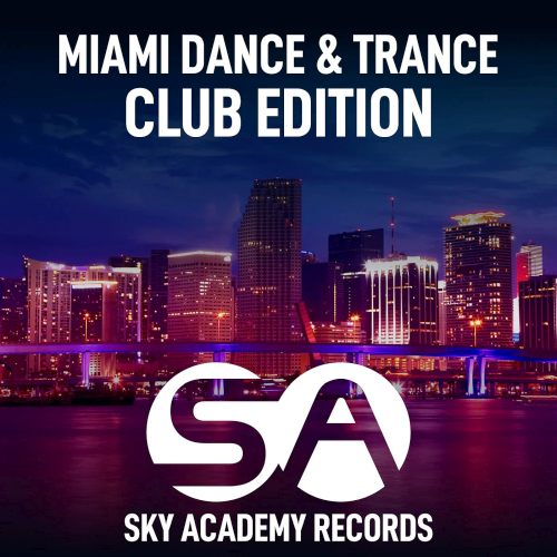 Miami Dance & Trance (Club Edition) (2022)