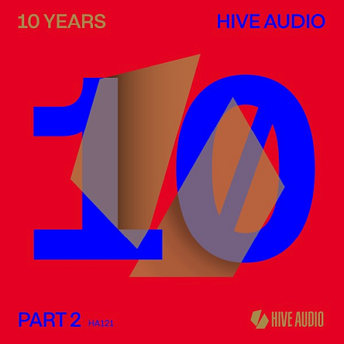 Booka Shade - Various Artists: Hive Audio 10 Years Pt. 2 (2022)