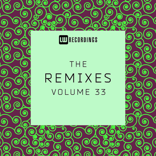 The Remixes Vol. 33 (2022)