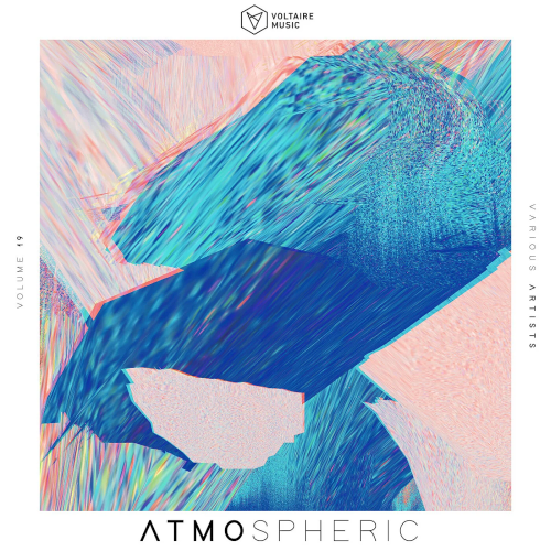 Voltaire Music Pres. Atmospheric Vol. 19 (2022)